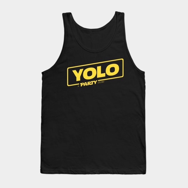 YOLO: A Party Story Tank Top by creativespero